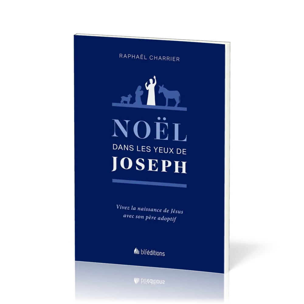 NOEL DANS LES YEUX DE JOSEPH
