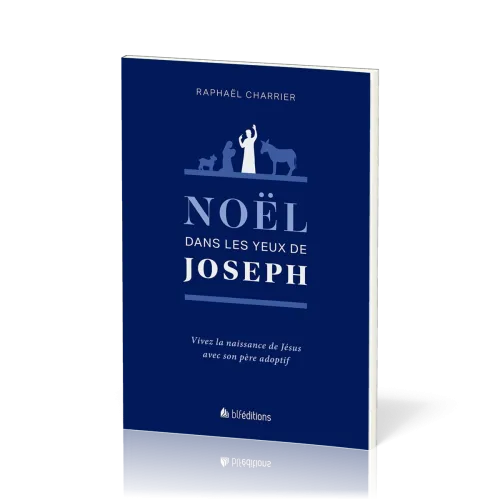 NOEL DANS LES YEUX DE JOSEPH