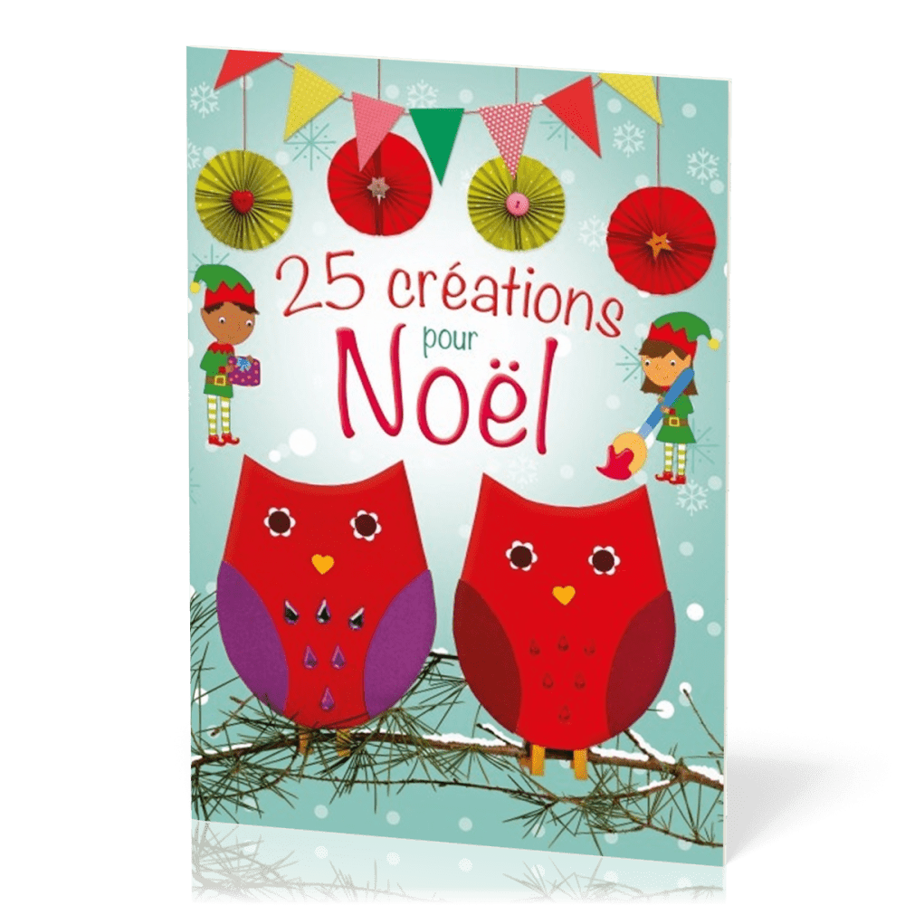 25 CREATIONS POUR NOEL