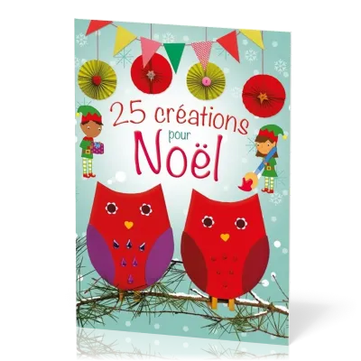 25 CREATIONS POUR NOEL