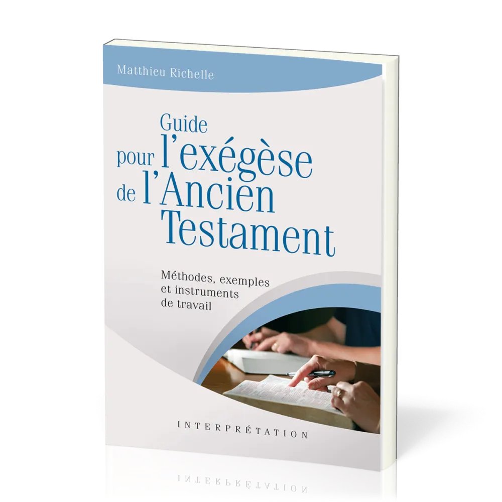 GUIDE POUR L'EXEGESE DE L'ANCIEN TESTAMENT