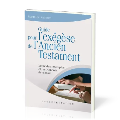 GUIDE POUR L'EXEGESE DE L'ANCIEN TESTAMENT