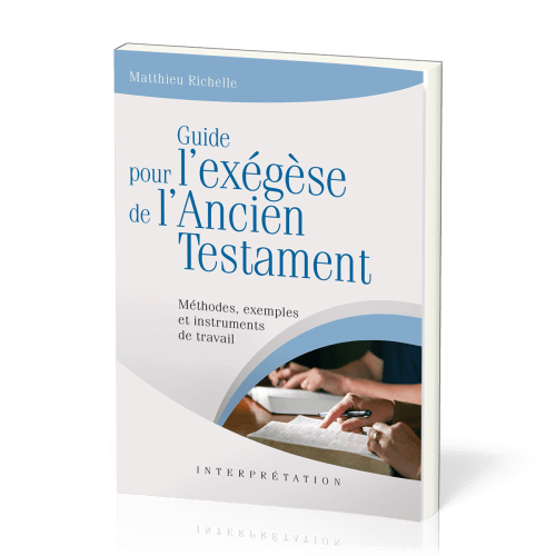 GUIDE POUR L'EXEGESE DE L'ANCIEN TESTAMENT