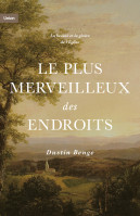 PLUS MERVEILLEUX DES ENDROITS - LA BEAUTE ET LA GLOIRE DE L'EGLISE