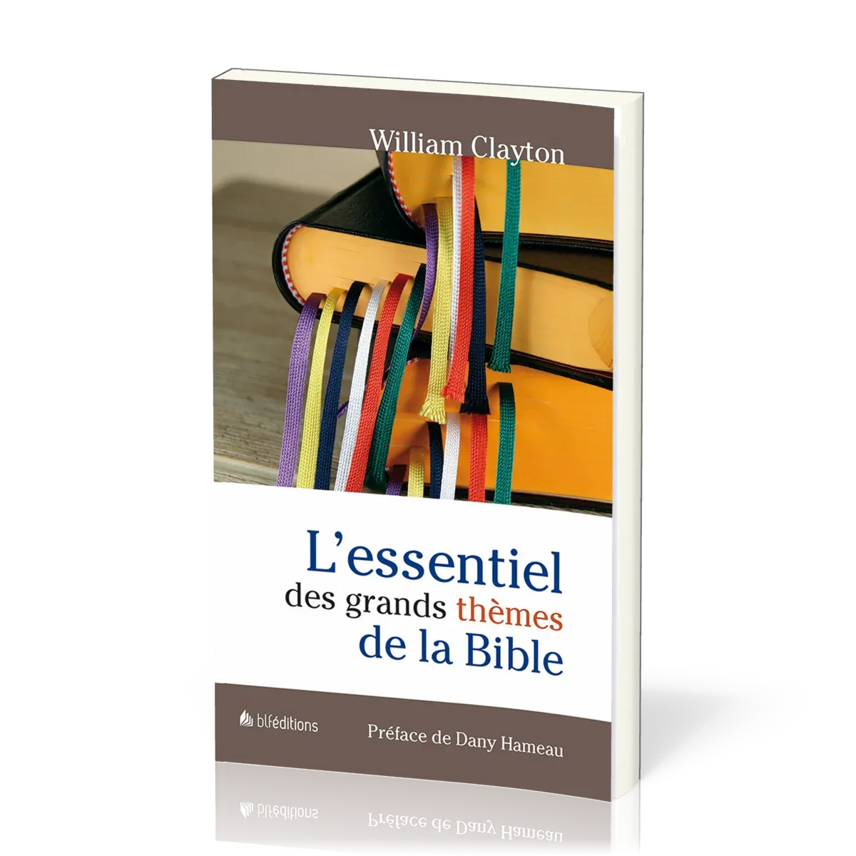 ESSENTIEL DES GRANDS THEMES DE LA BIBLE (L')