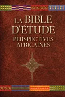 BIBLE D'ETUDE NBS (LA) - PERSPECTIVES AFRICAINES