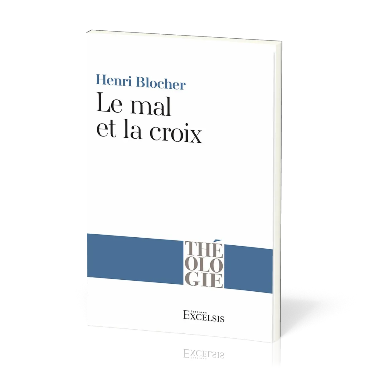 MAL ET LA CROIX (LE)