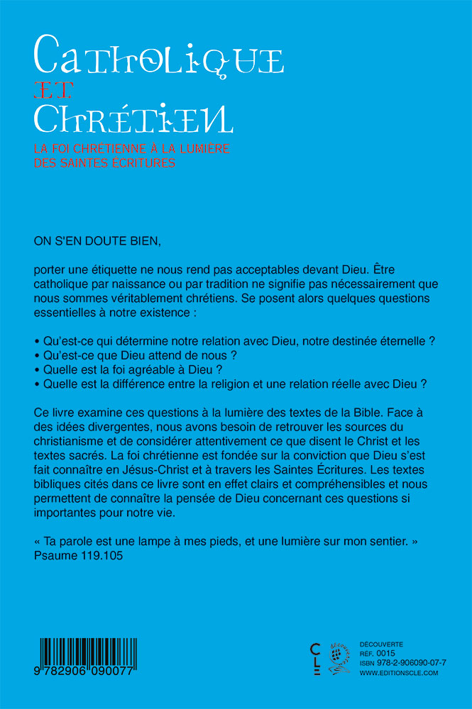 CATHOLIQUE ET CHRETIEN ?