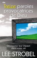 TREIZE PAROLES PROVOCATRICES DE DIEU