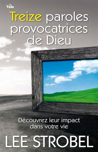 TREIZE PAROLES PROVOCATRICES DE DIEU