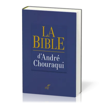 BIBLE DE CHOURAQUI ECONOMIQUE - NOUVELLE EDITION