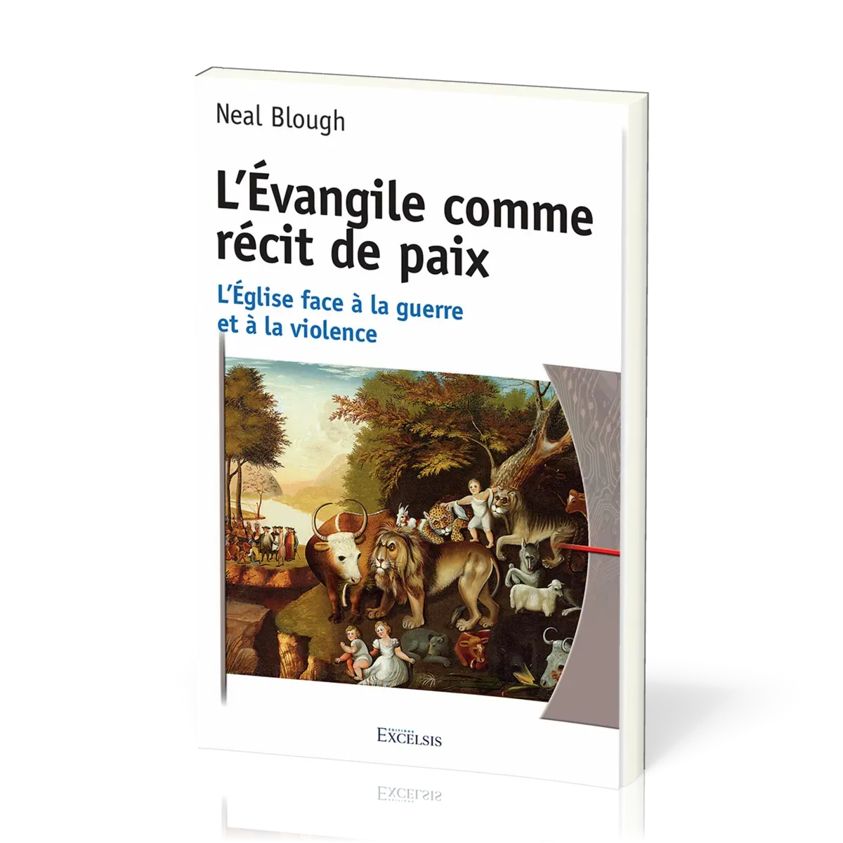 EVANGILE COMME RECIT DE PAIX (L') - L'EGLISE FACE A LA GUERRE ET A LA VIOLENCE