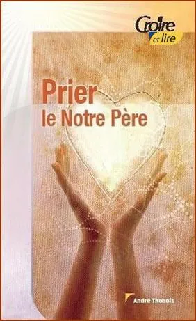 PRIER LE NOTRE PERE