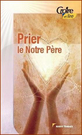 PRIER LE NOTRE PERE