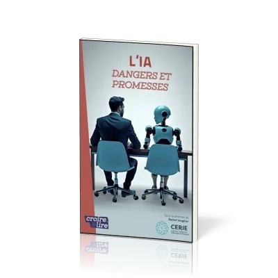 IA (L') - DANGERS ET PROMESSES