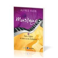 MUSIQUES II - DANS L'EGLISE ET DANS LA VIE CHRETIENNE