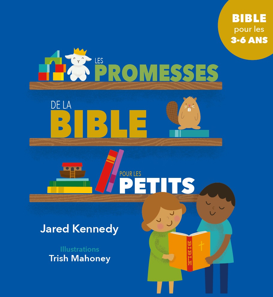 PROMESSES DE LA BIBLE POUR LES PETITS (LES) - BIBLE 3 A 6 ANS