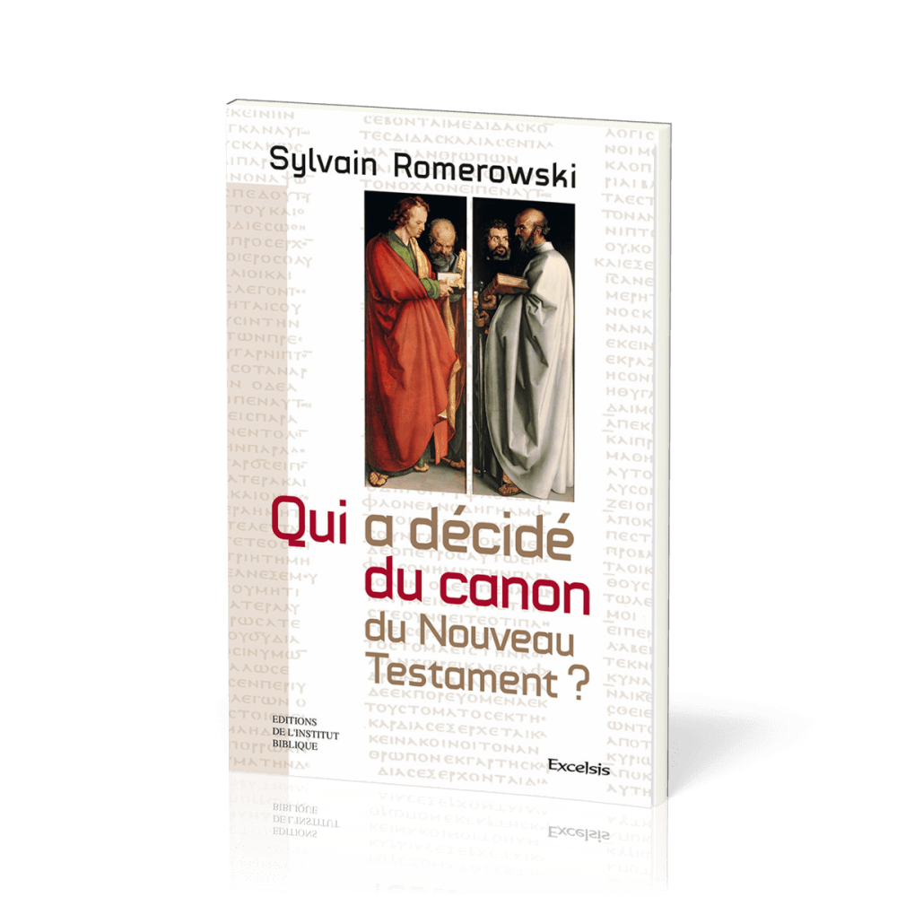 QUI A DECIDE DU CANON DU NOUVEAU TESTAMENT