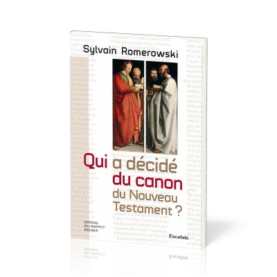 QUI A DECIDE DU CANON DU NOUVEAU TESTAMENT