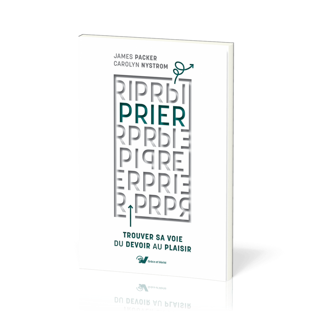 PRIER - TROUVER SA VOIE DU DEVOIR AU PLAISIR