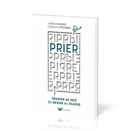 PRIER - TROUVER SA VOIE DU DEVOIR AU PLAISIR