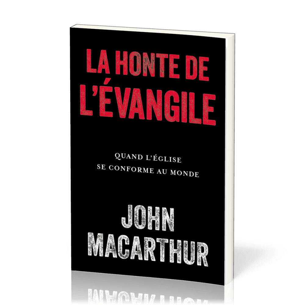 HONTE DE L'EVANGILE (LA)