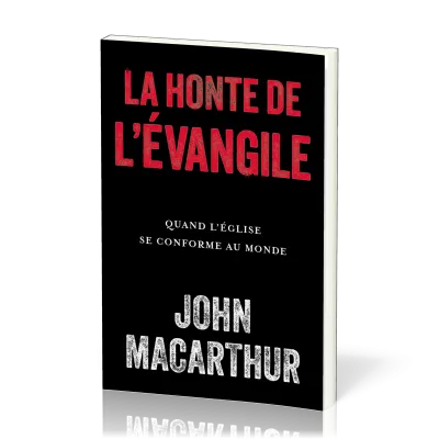 HONTE DE L'EVANGILE (LA)