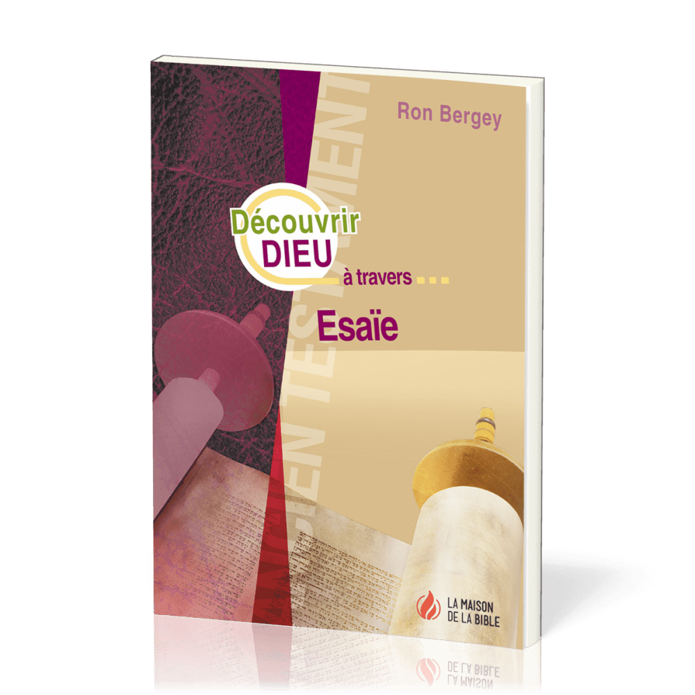 DECOUVRIR DIEU A TRAVERS ESAIE