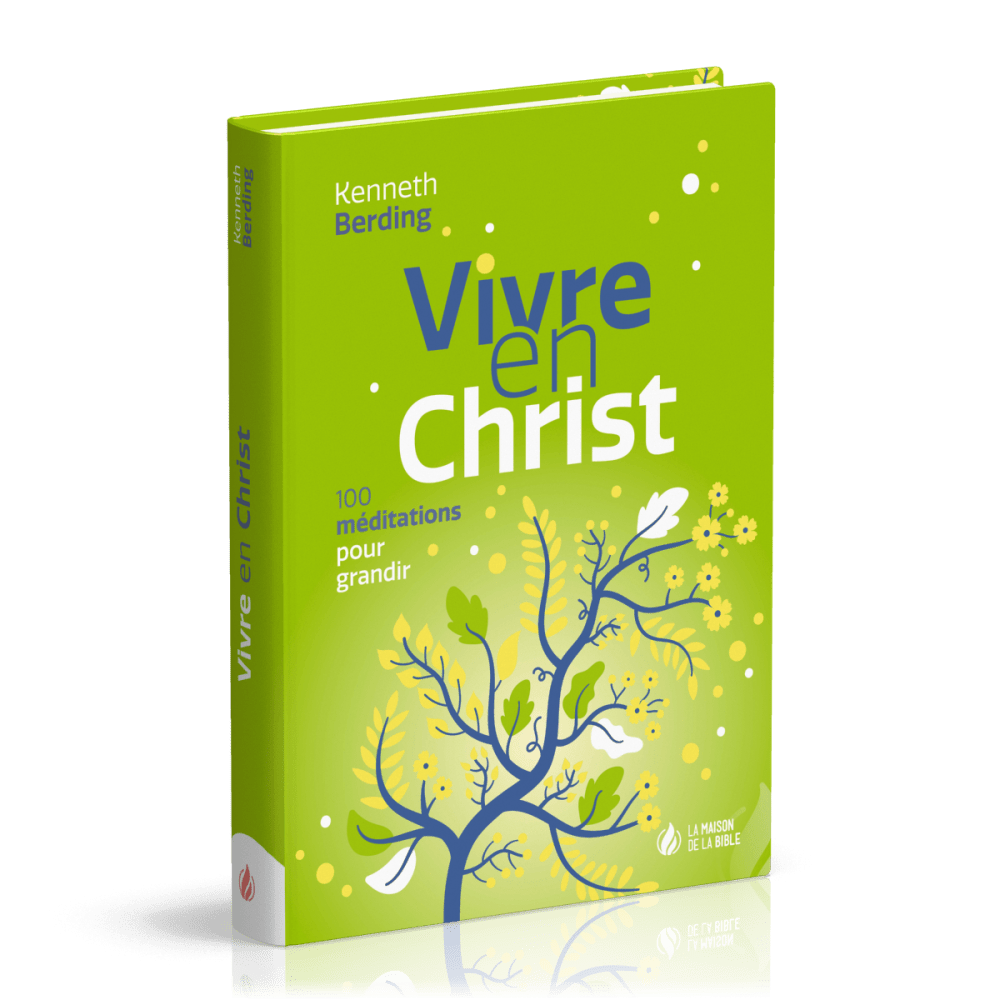 VIVRE EN CHRIST - 100 MEDITATIONS POUR GRANDIR