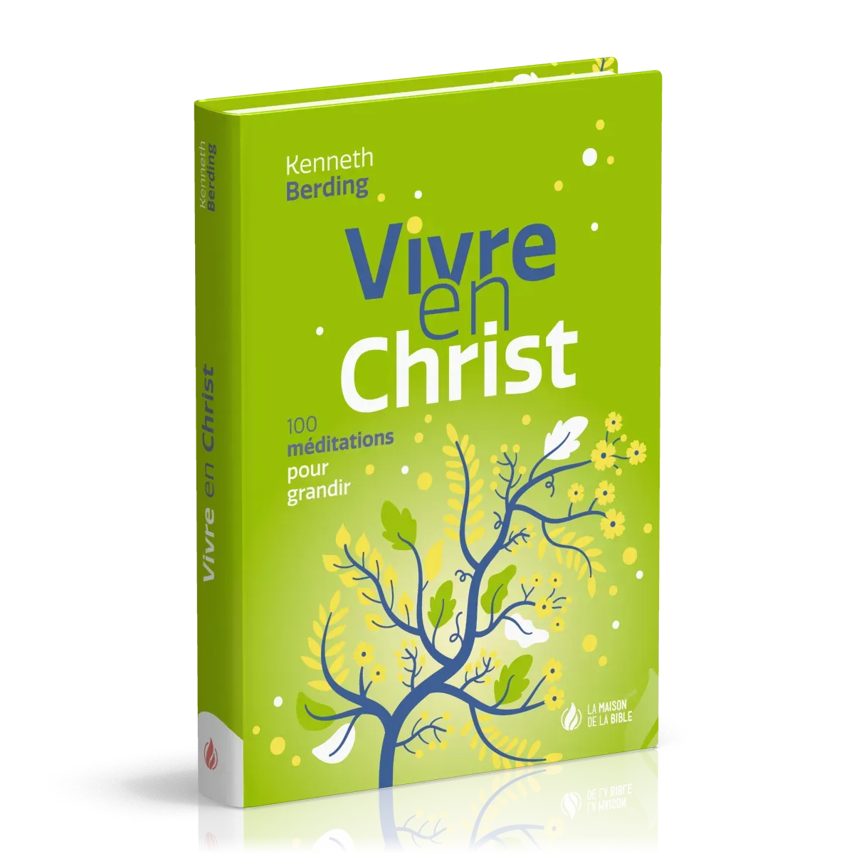 VIVRE EN CHRIST - 100 MEDITATIONS POUR GRANDIR