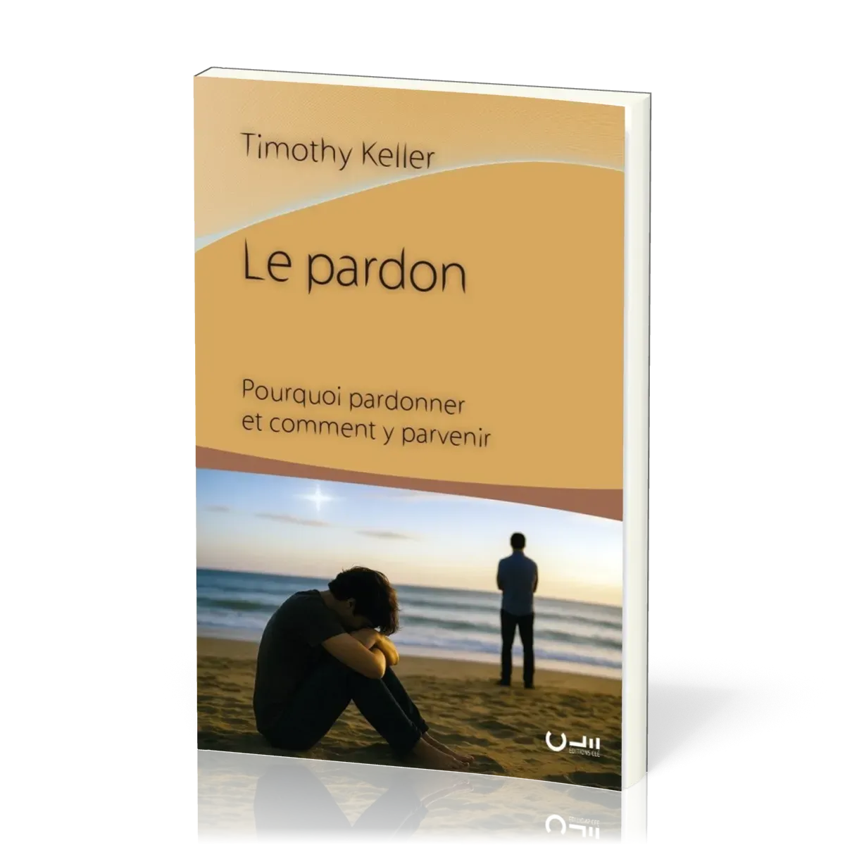 PARDON (LE) - POURQUOI PARDONNER ET COMMENT Y PARVENIR