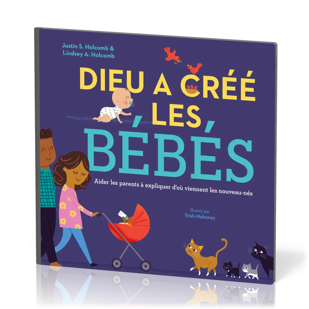 DIEU A CREE LES BEBES
