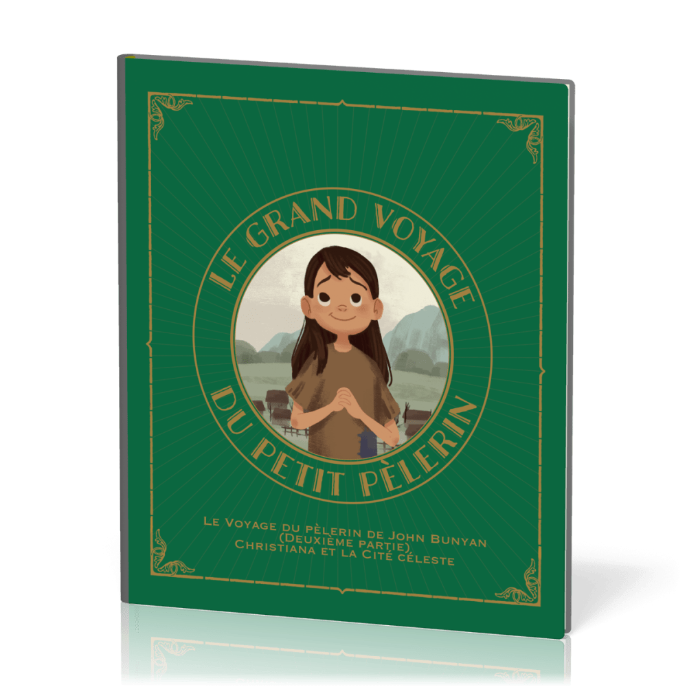 GRAND VOYAGE DU PETIT PELERIN (LE) - VOL. 2 - LE VOYAGE DU PELERIN DE JOHN BUNYAN (DUEXIEME PARTIE)