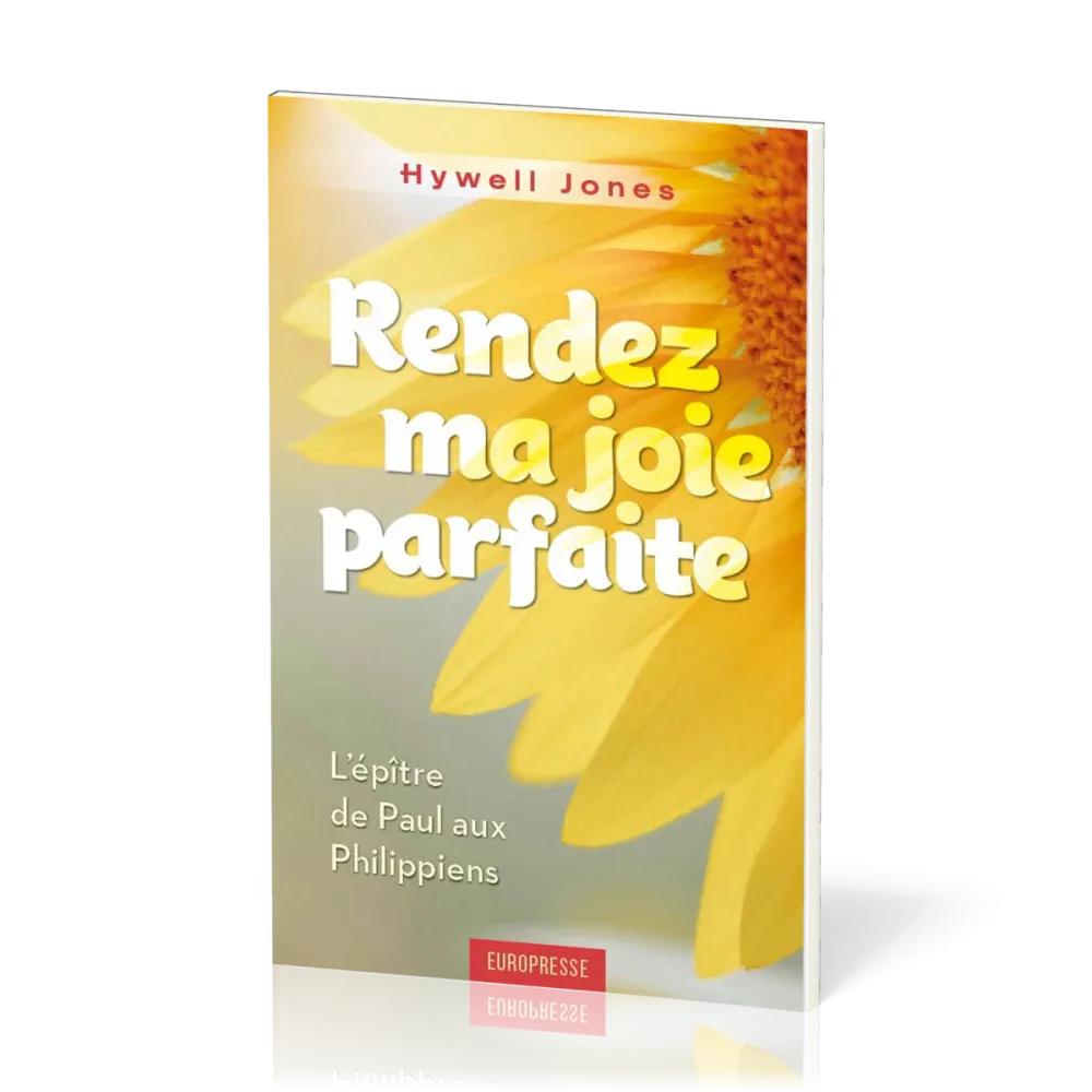 RENDEZ MA JOIE PARFAITE - L'EPITRE DE PAUL AUX PHILIPPIENS