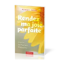 RENDEZ MA JOIE PARFAITE - L'EPITRE DE PAUL AUX PHILIPPIENS