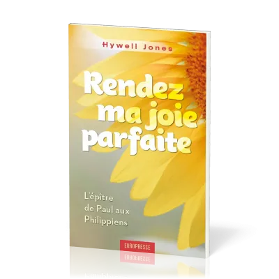 RENDEZ MA JOIE PARFAITE - L'EPITRE DE PAUL AUX PHILIPPIENS