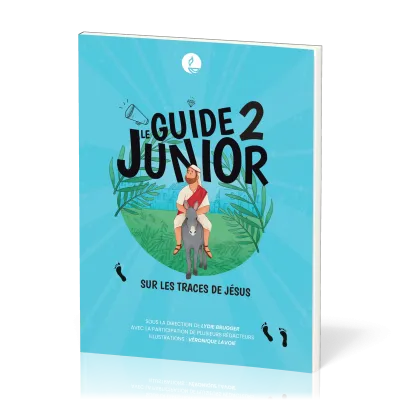 GUIDE JUNIOR (LE) VOL. 2 - SUR LES TRACES DE JESUS