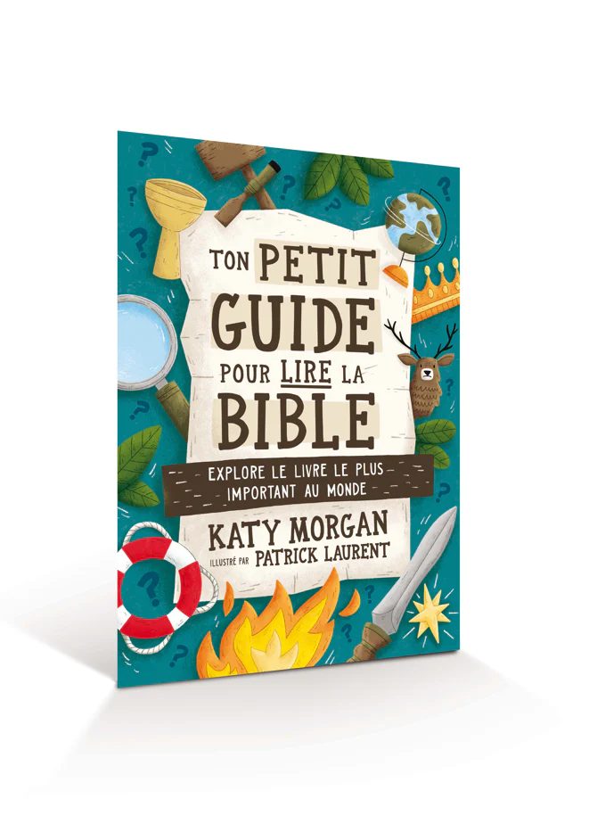 TON PETIT GUIDE POUR LIRE LA BIBLE - EXPLORE LE LIVRE LE PLUS IMPORTANT QU MONDE