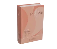 BIBLE SEGOND 21 GROS CARACTERES RIGIDE ILLUSTREE ROSE
