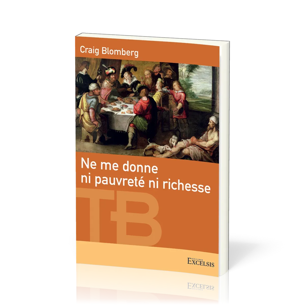 NE ME DONNE NI RICHESSE NI PAUVRETE