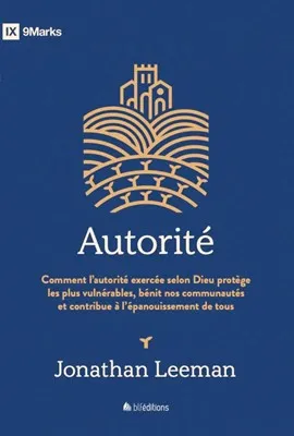 AUTORITE (AVEC QUESTIONS POUR DISCUSSION) - COMMENT L'AUTORITE EXERCEE SELON DIEU PROTEGE LES PLUS V