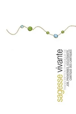 SAGESSE VIVANTE - TRANSCRIPTION DYNAMIQUE BROCHE