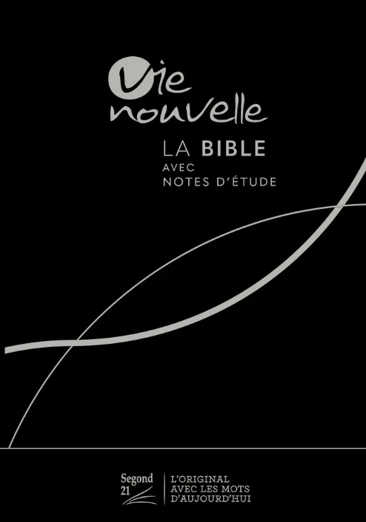 BIBLE SEGOND 21 VIE NOUVELLE RIGIDE EN SKYVERTEX ET DOS TOILEE NOIRE