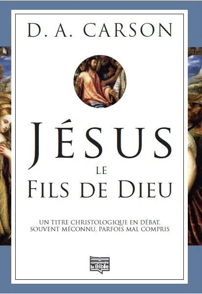 JESUS LE FILS DE DIEU -