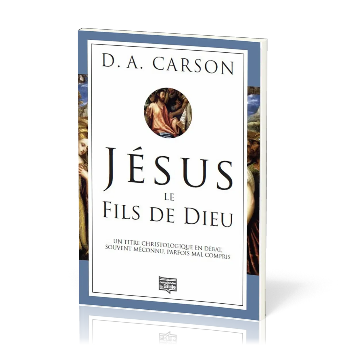 JESUS LE FILS DE DIEU -