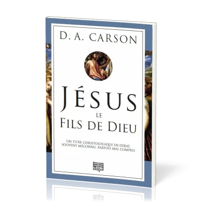 JESUS LE FILS DE DIEU -