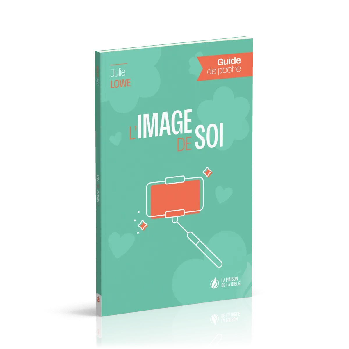 IMAGE DE SOI (L') - GUIDE DE POCHE