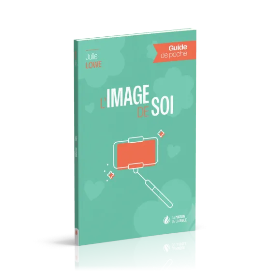 IMAGE DE SOI (L') - GUIDE DE POCHE