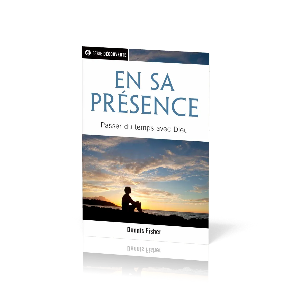 EN SA PRESENCE - PASSER DU TEMPS AVEC DIEU [BROCHURE]