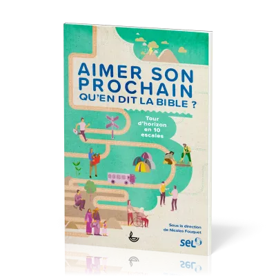AIMER SON PROCHAIN QU'EN DIT LA BIBLE